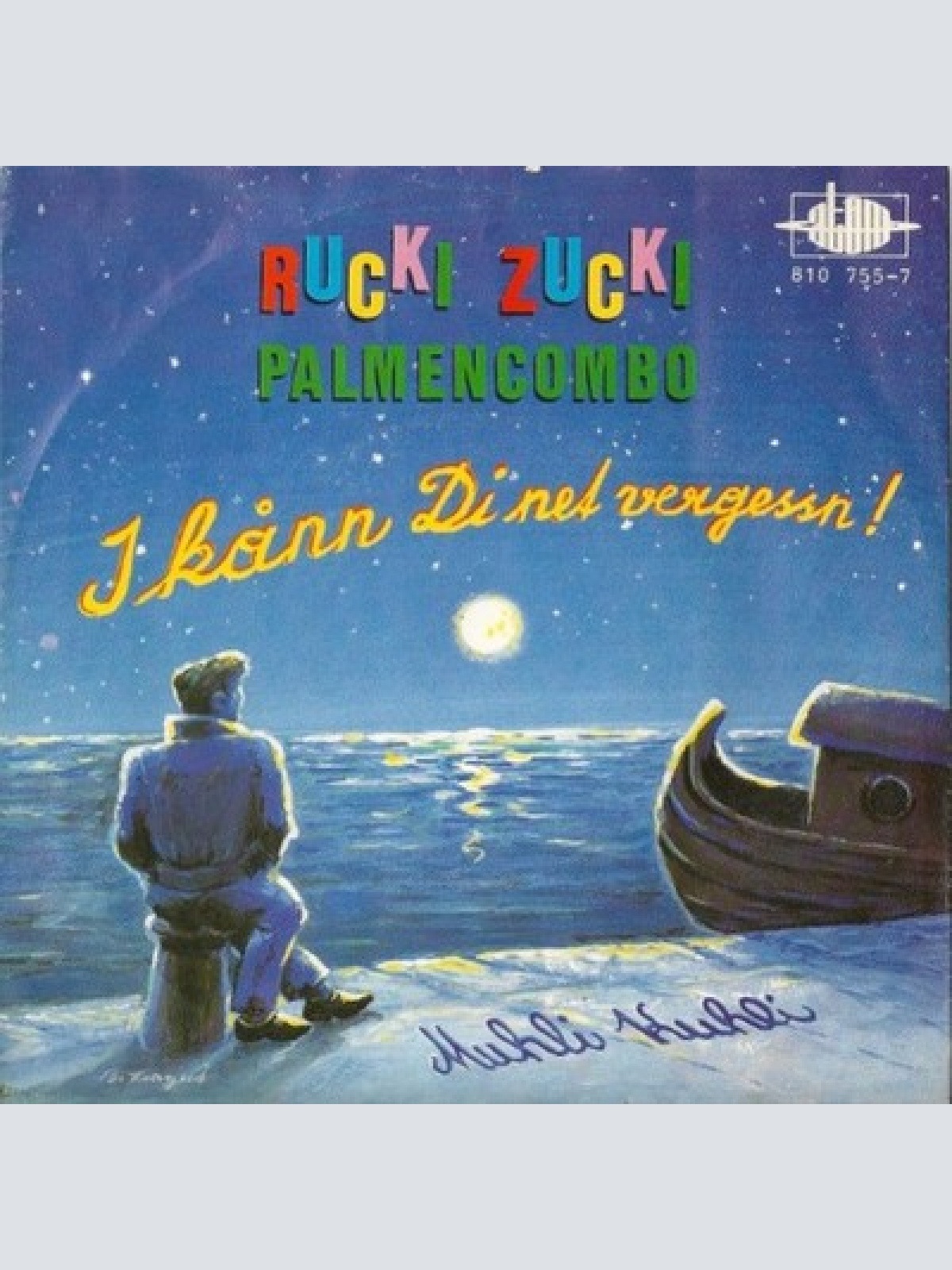 7", Single Rucki Zucki Palmencombo - I Kånn Di Net Vergessn!