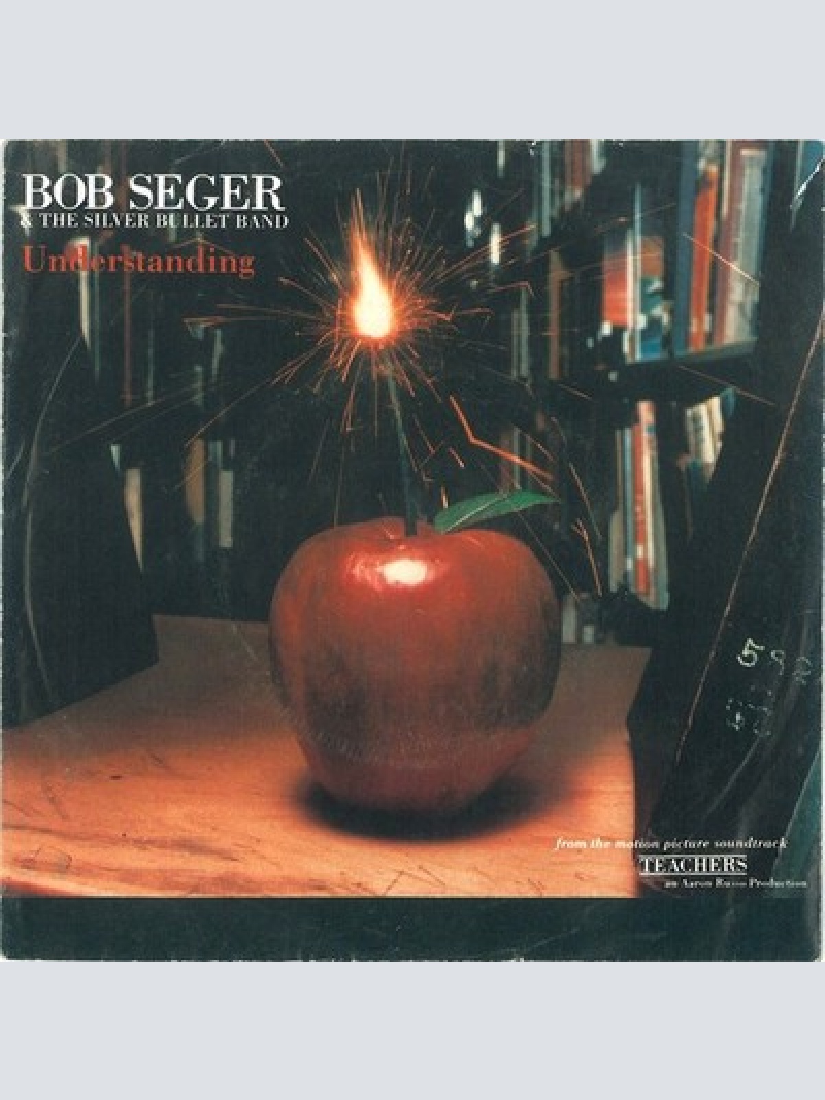 7", Single Bob Seger & The Silver Bullet Band* - Understanding