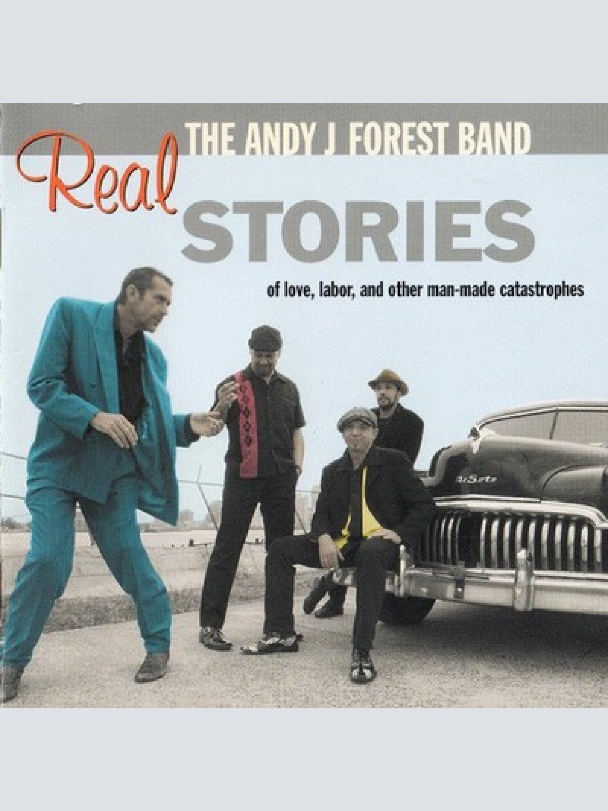 CD, Album The Andy J Forest Band* - Real Stories (Of Love, Labor, And Other M...