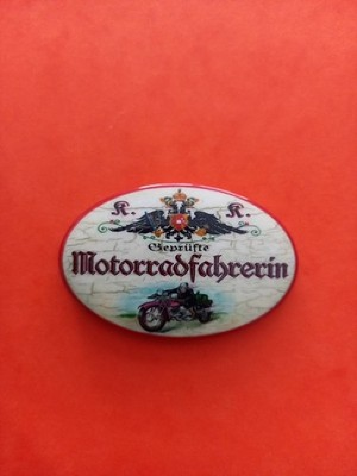 Nostalgie KuK Flaschenöffner Magnet Geprüfte Motorarradfahrerin