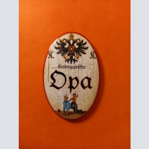 Nostalgie KuK Flaschenöffner Magnet Kindergeprüfter Opa