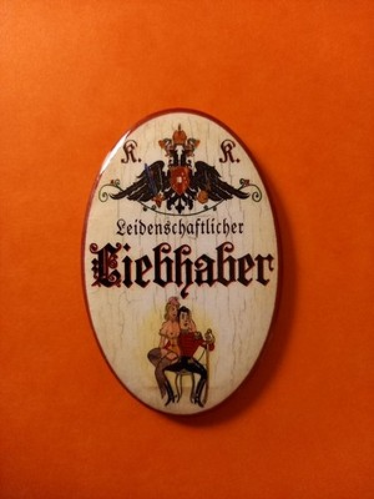 Nostalgie KuK Flaschenöffner Magnet Leidenschaftlicher Liebhaber