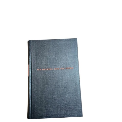 NORMAN MAILER: Die Nackten und die Toten - Verlag: Herbig [Auflage: 1. Auflage]