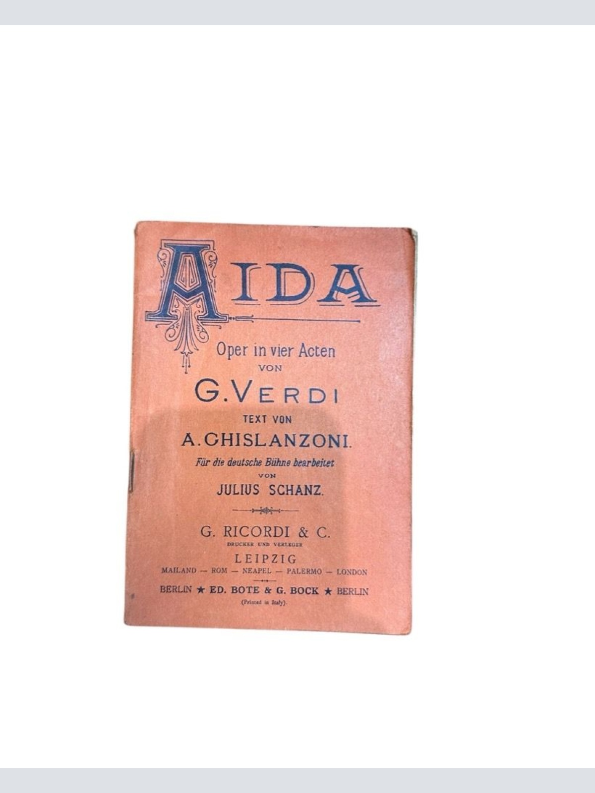 Aida : Oper in 4 Akten Text v. Antonio Ghislanzoni. Für d. dt. Bühne bearb. v. J