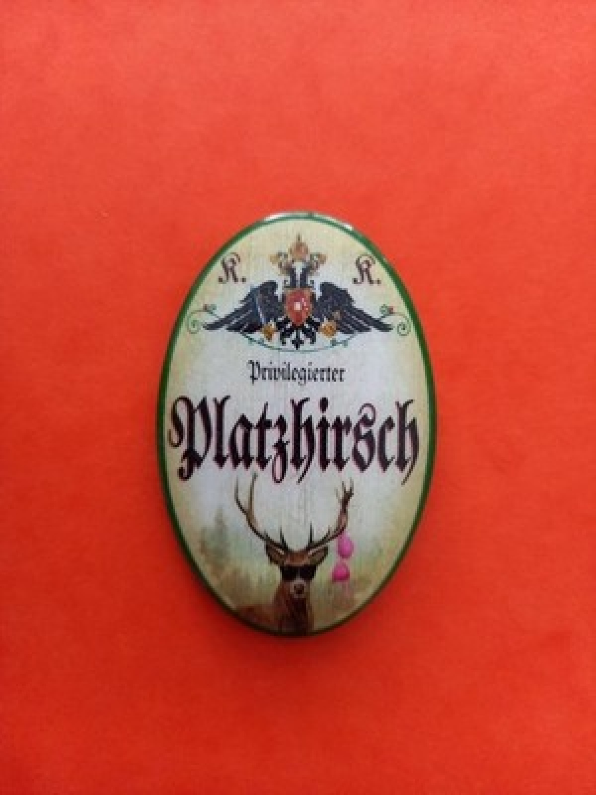 Nostalgie KuK Flaschenöffner Magnet Privilegierter Platzhirsch