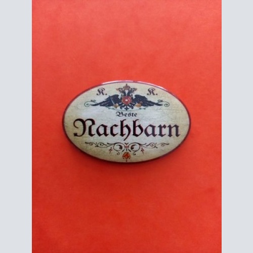 Nostalgie KuK Flaschenöffner Magnet Beste Nachbarn