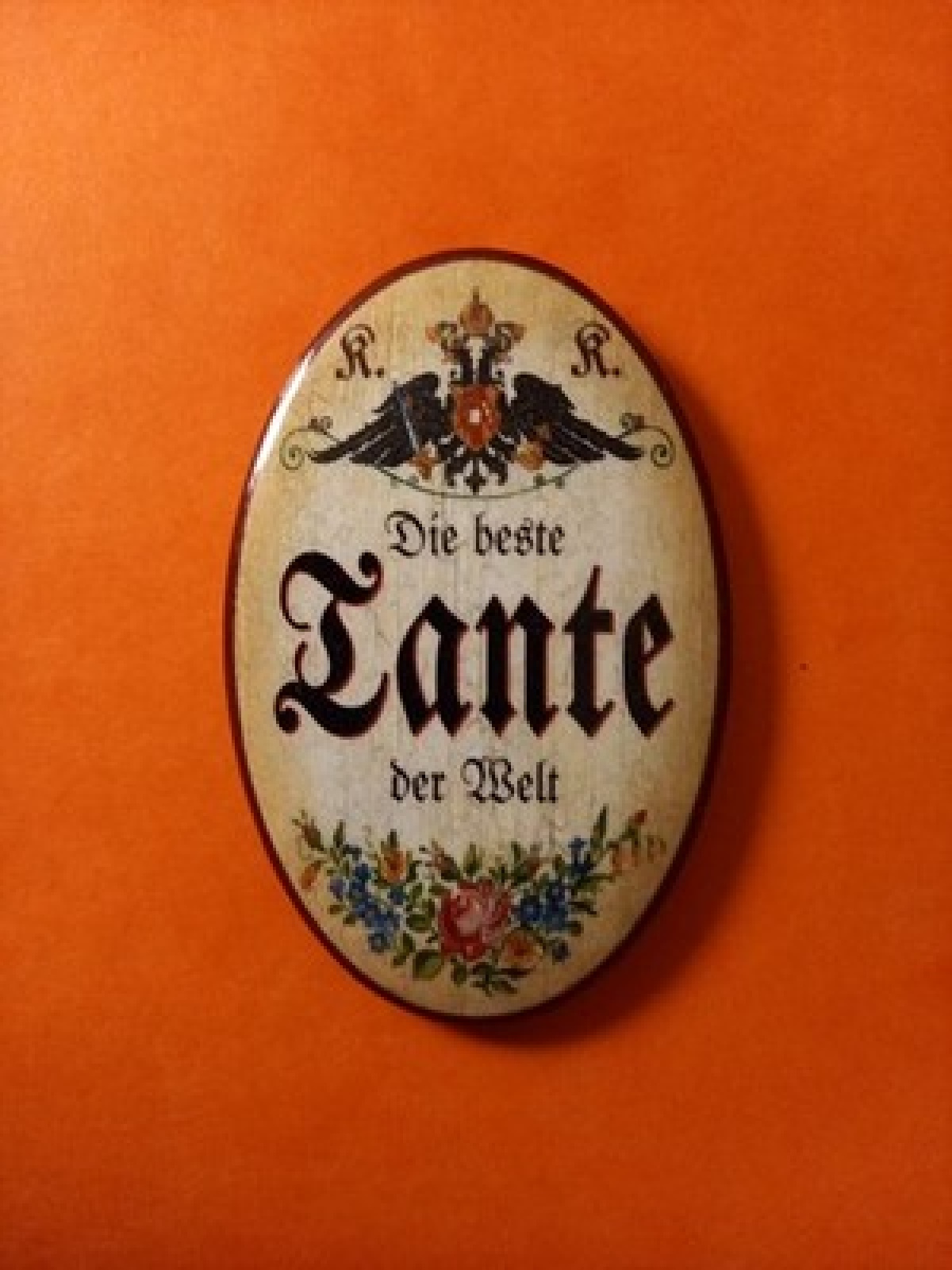 Nostalgie KuK Flaschenöffner Magnet Die Beste Tante Der Welt