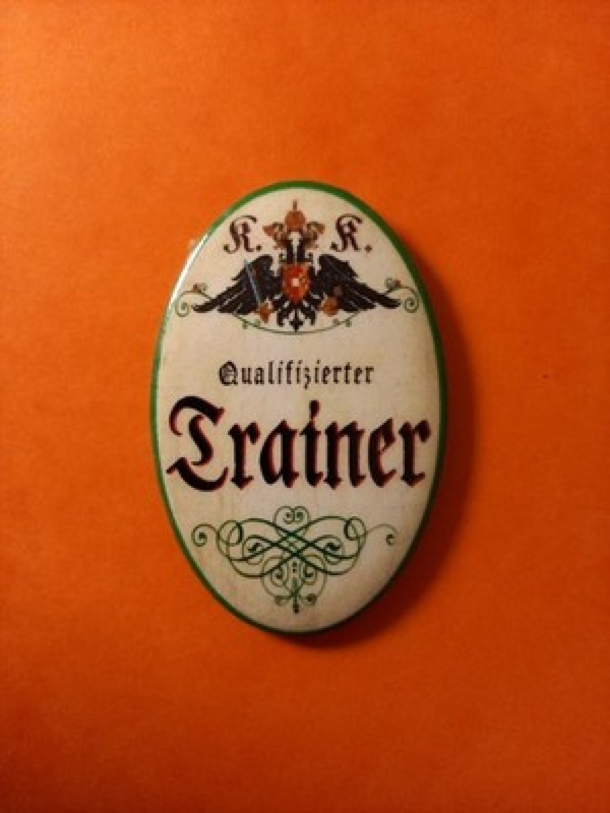 Nostalgie KuK Flaschenöffner Magnet Qualifizierter Trainer