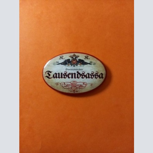 Nostalgie KuK Flaschenöffner Magnet Hochlöblicher Tausendsassa