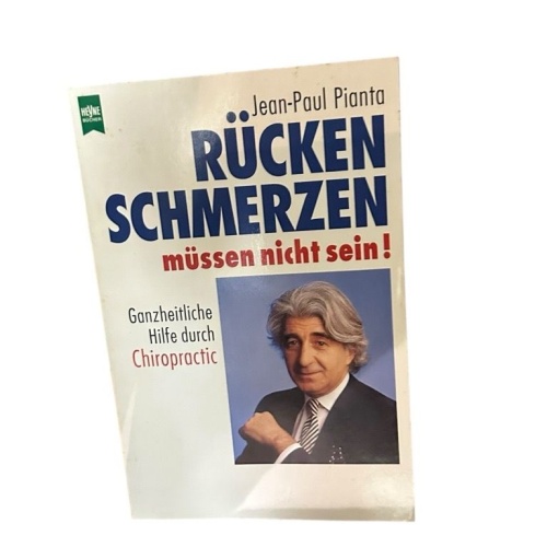 Rückenschmerzen müssen nicht sein! : ganzheitliche Hilfe durch Chiropractic Jean