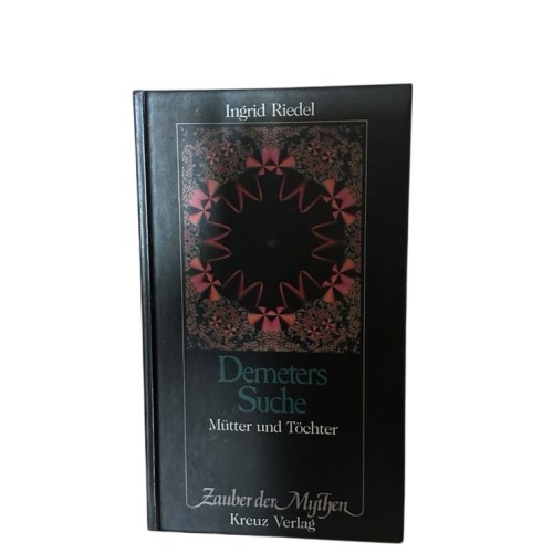 Demeters Suche : Mütter u. Töchter Ingrid Riedel Riedel, Ingrid: