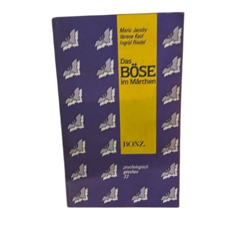 Das Böse im Märchen Mario Jacoby ; Verena Kast ; Ingrid Riedel Mario Jacoby (Aut