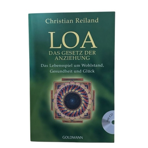 LOA: Das Gesetz der Anziehung - Das Lebensspiel um Wohlstand, Gesundheit und Glü
