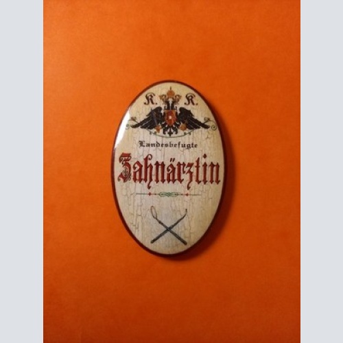 Nostalgie KuK Flaschenöffner Magnet Landesbefugte Zahnärztin