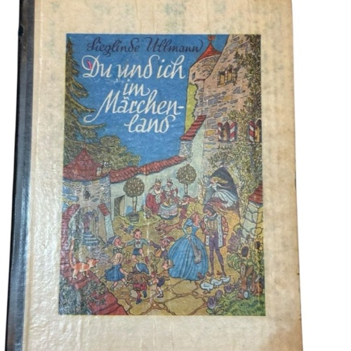 Du und ich im Märchenland. Ullmann, Sieglinde: