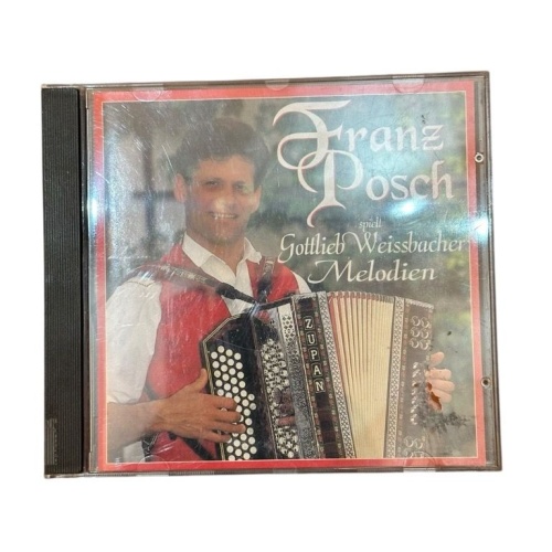 Franz Posch spielt Gottlieb Weissbacher Melodien Posch, Franz: