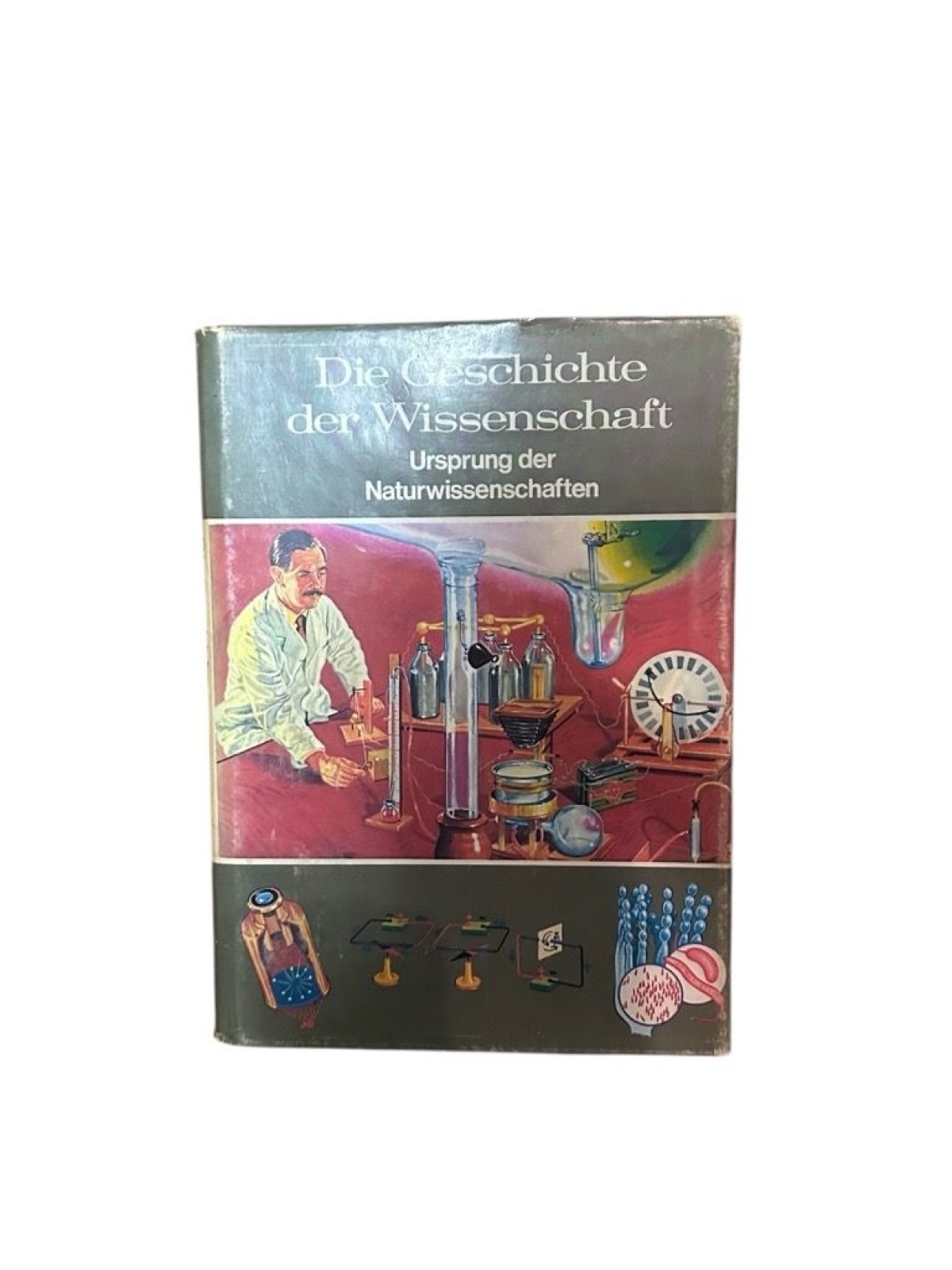 DIE GESCHICHTE DER WISSENSCHAFT, URSPRUNG DER NATURWISSENSCHAFTEN COLLECTIF: