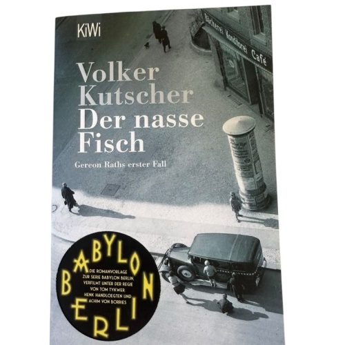 Der nasse Fisch: Roman (Die Gereon-Rath-Romane, Band 1) Roman Kutscher, Volker:
