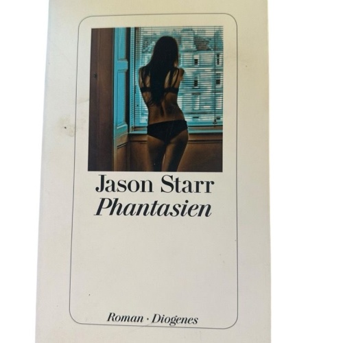 Phantasien: Roman. Deutsche Erstausgabe Roman Starr, Jason und Hans M. Herzog: