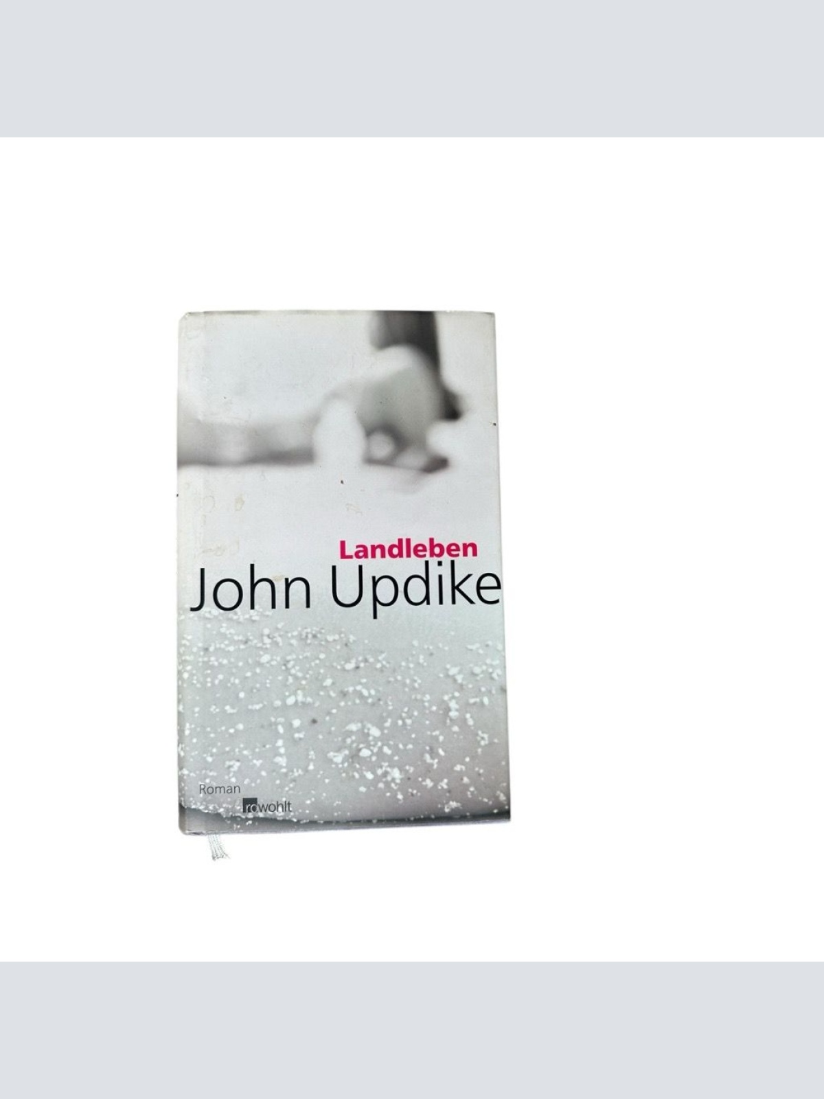 Landleben Roman Updike, John, Helmut Frielinghaus  und Susanne Höbel: 20080