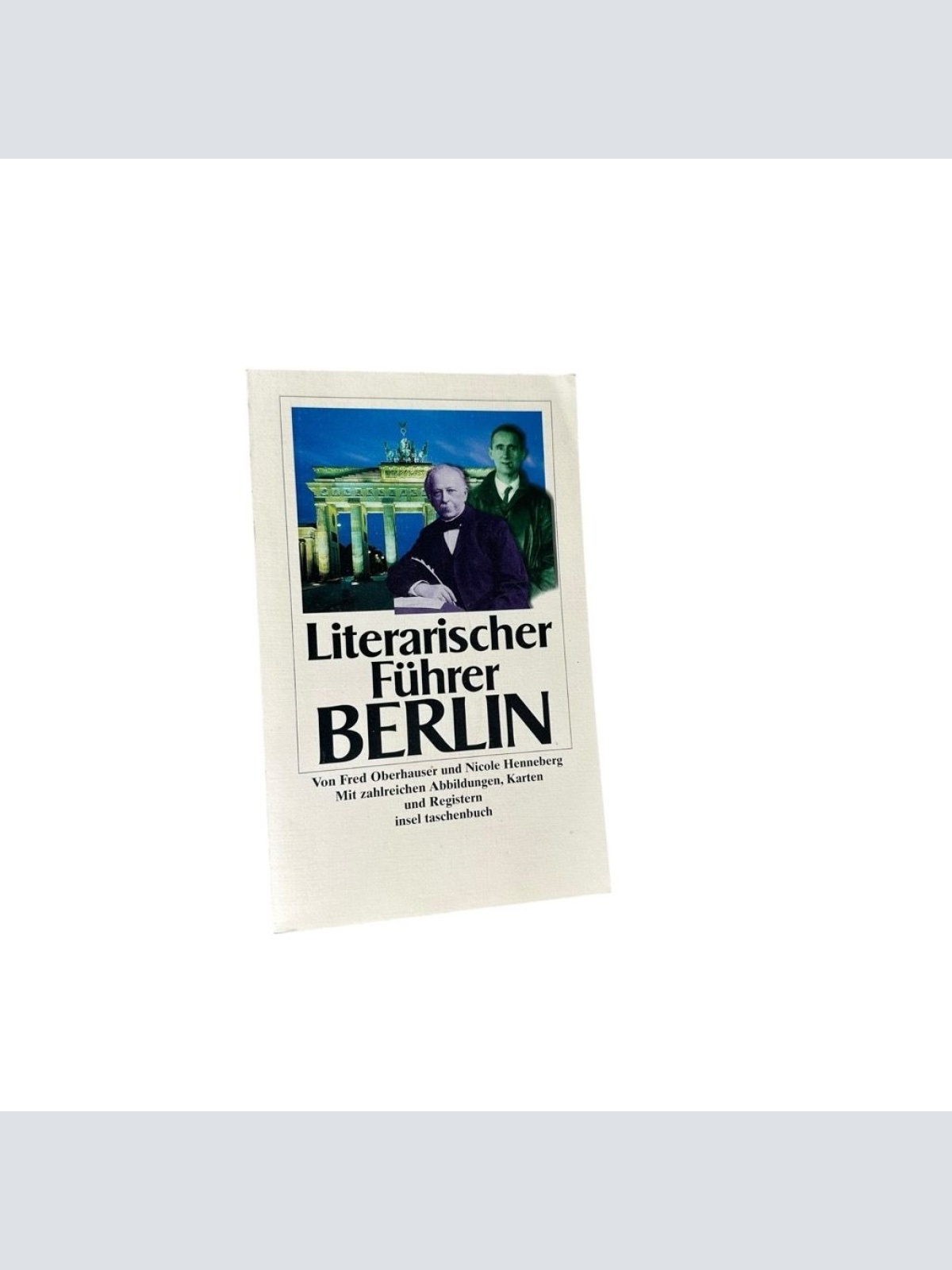 Literarischer Führer Berlin. mit zahlreichen Registern Henneberg, Nicole und Fre