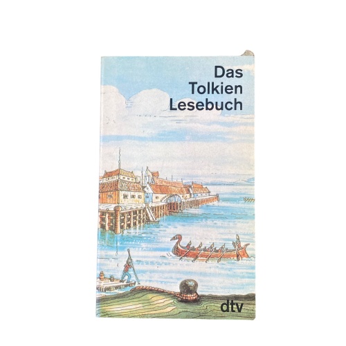 4645 J.R.R. Tolkien DAS TOLKIEN-LESEBUCH. HERAUSGEGEBEN UND MIT EINEM NACHWORT V
