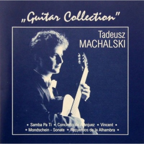 CD, Album Tadeusz Machalski - Guitar Collection