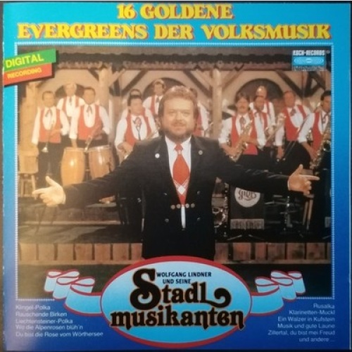 CD Wolfgang Lindner Und Seine Stadlmusikanten - 16 Goldene Evergreens Der Vol...