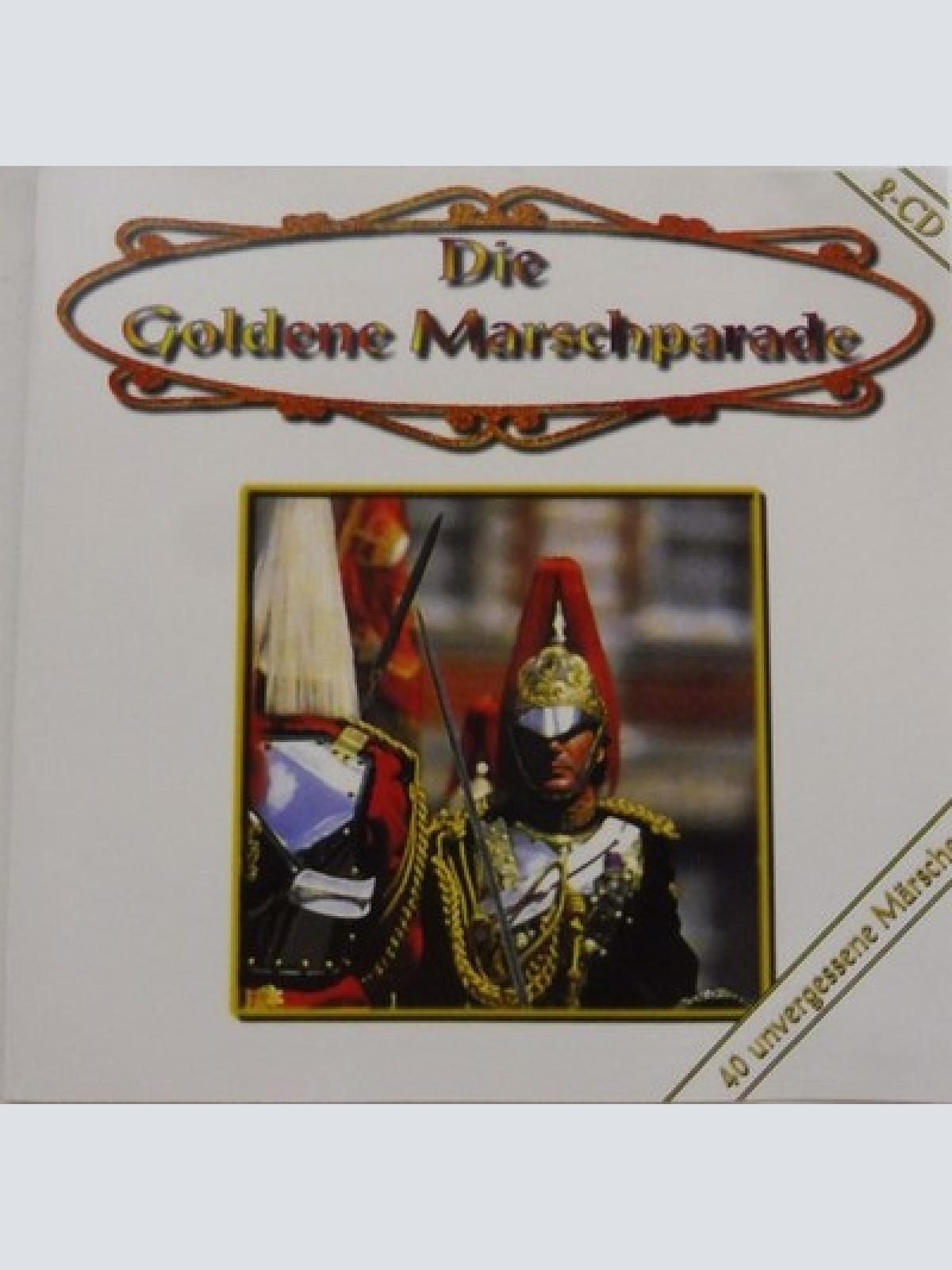 2xCD, Comp Various - Die Goldene Marschparade
