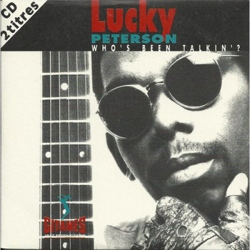 CD, Single, Car Lucky Peterson - Who's Been Talkin'?