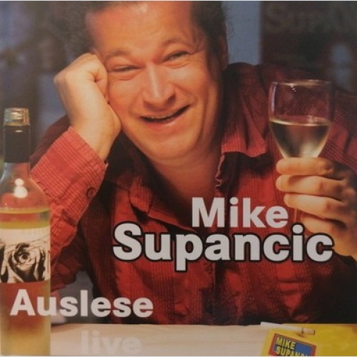 CD, Album Mike Supancic - Auslese, Live 14.2.2008 Kulisse Wien