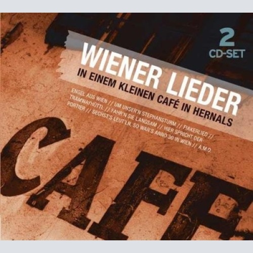 2xCD, Dig Various - Wiener Lieder: In Einem Kleinen Cafe In Hernals