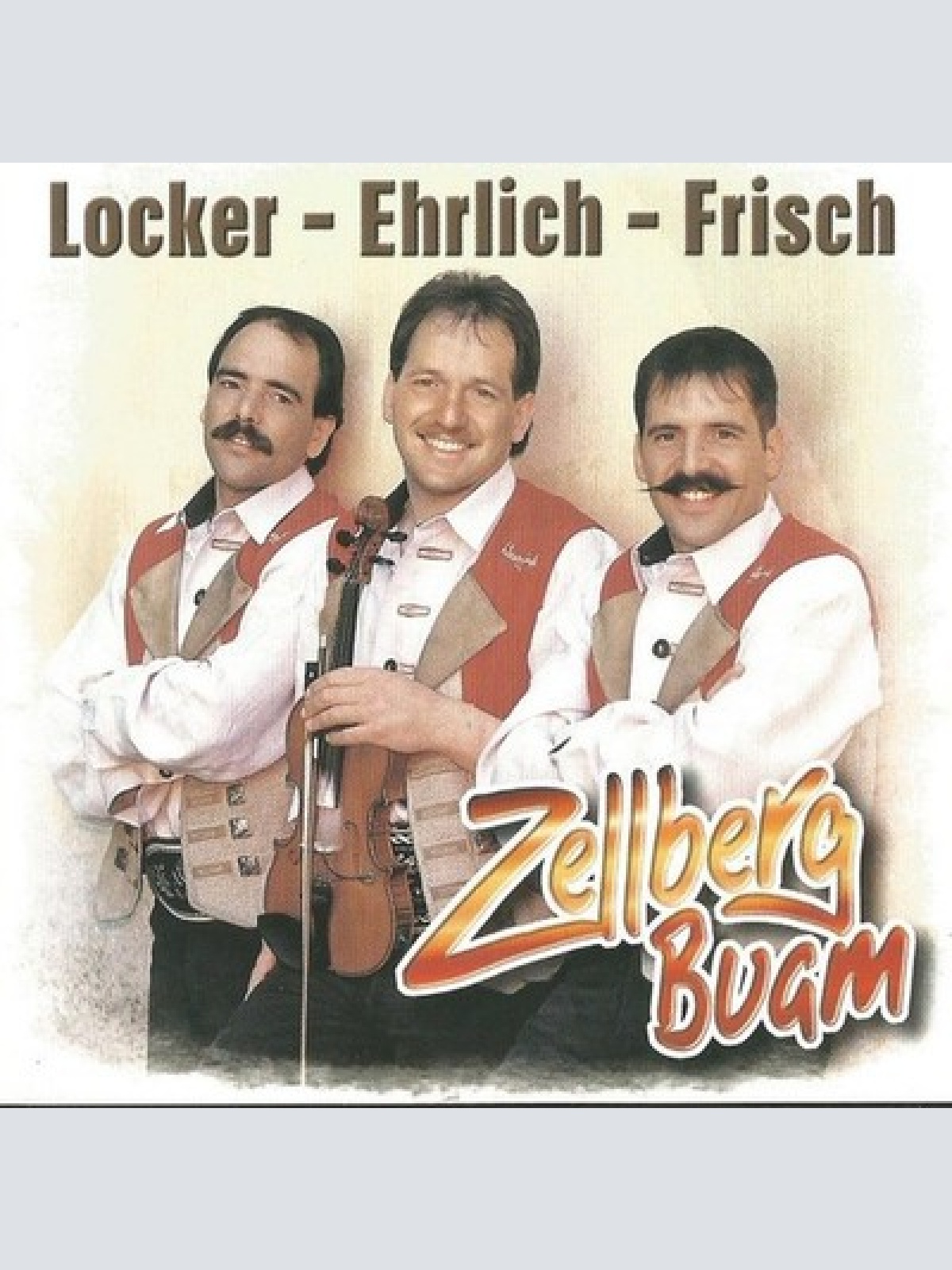 CD, Album Zellberg Buam - Locker - Ehrlich - Frisch