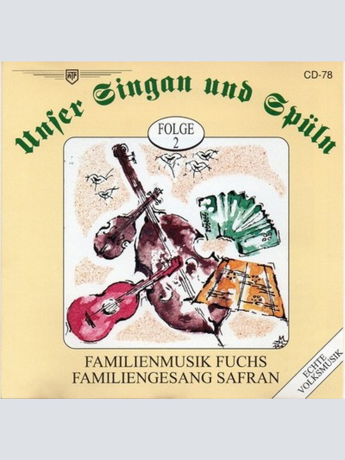CDr Familienmusik Fuchs, Familiengesang Safran - Unser Singan Und Spüln Folge 2