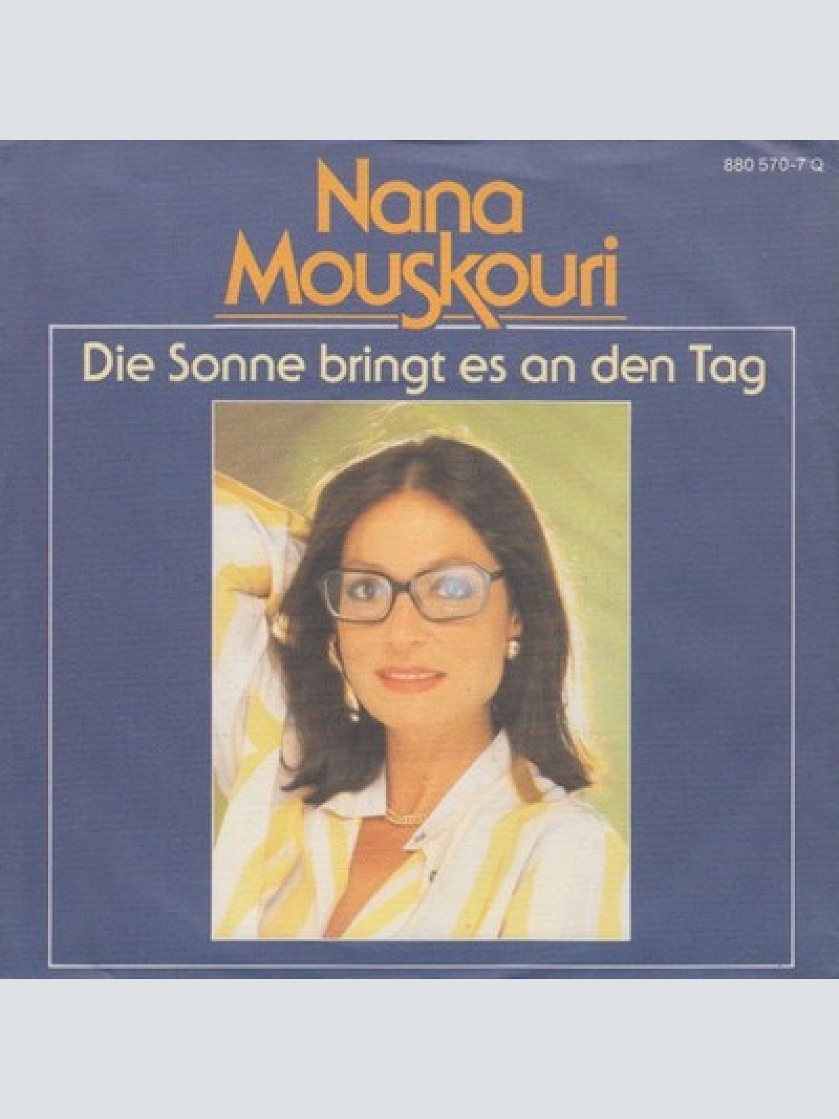 7", Single Nana Mouskouri - Die Sonne Bringt Es An Den Tag