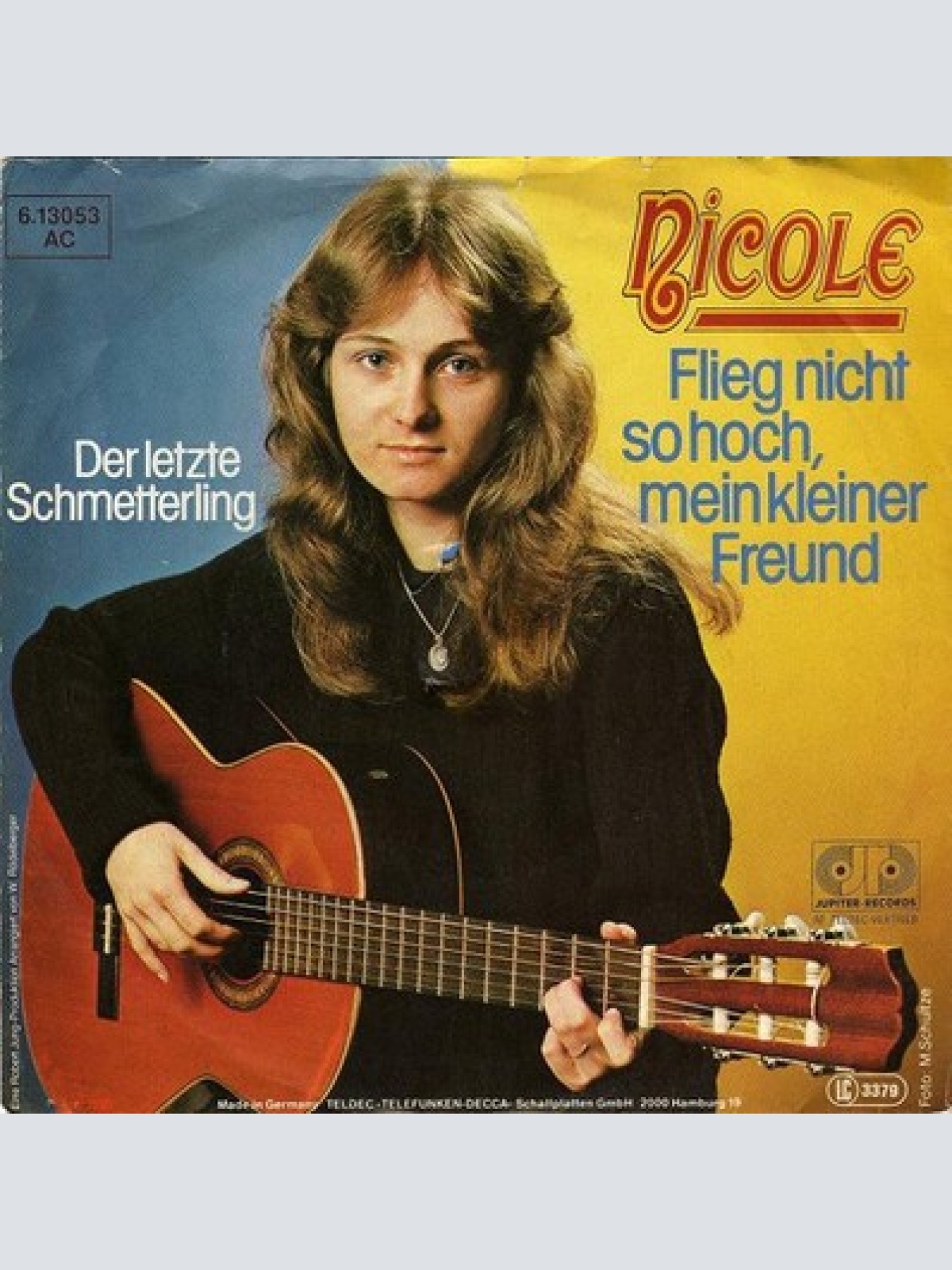 7", Single Nicole (2) - Flieg Nicht So Hoch, Mein Kleiner Freund