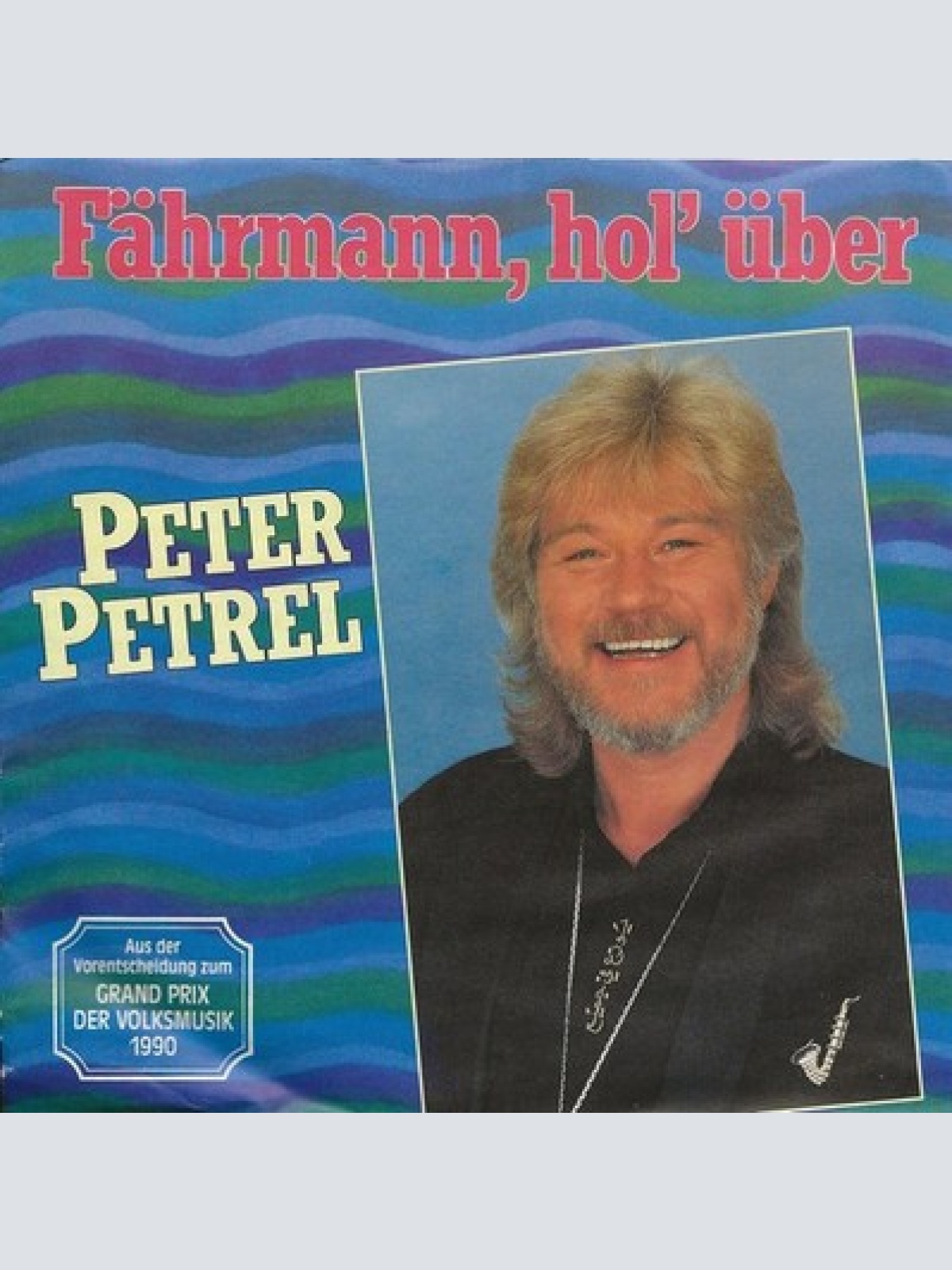 7", Single Peter Petrel - Fährmann, Hol' Über