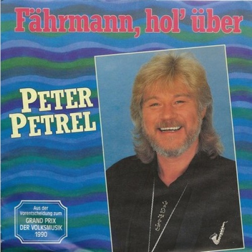 7", Single Peter Petrel - Fährmann, Hol' Über