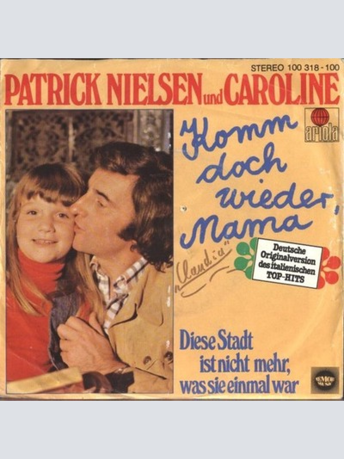 7", Single Patrick Nielsen Und Caroline* - Komm Doch Wieder, Mama
