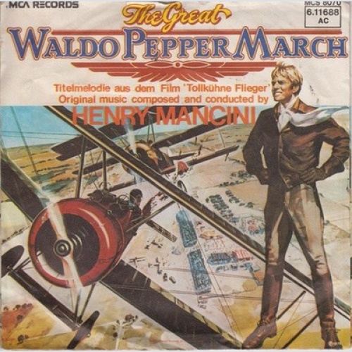 7", Single Henry Mancini - The Great Waldo Pepper March
