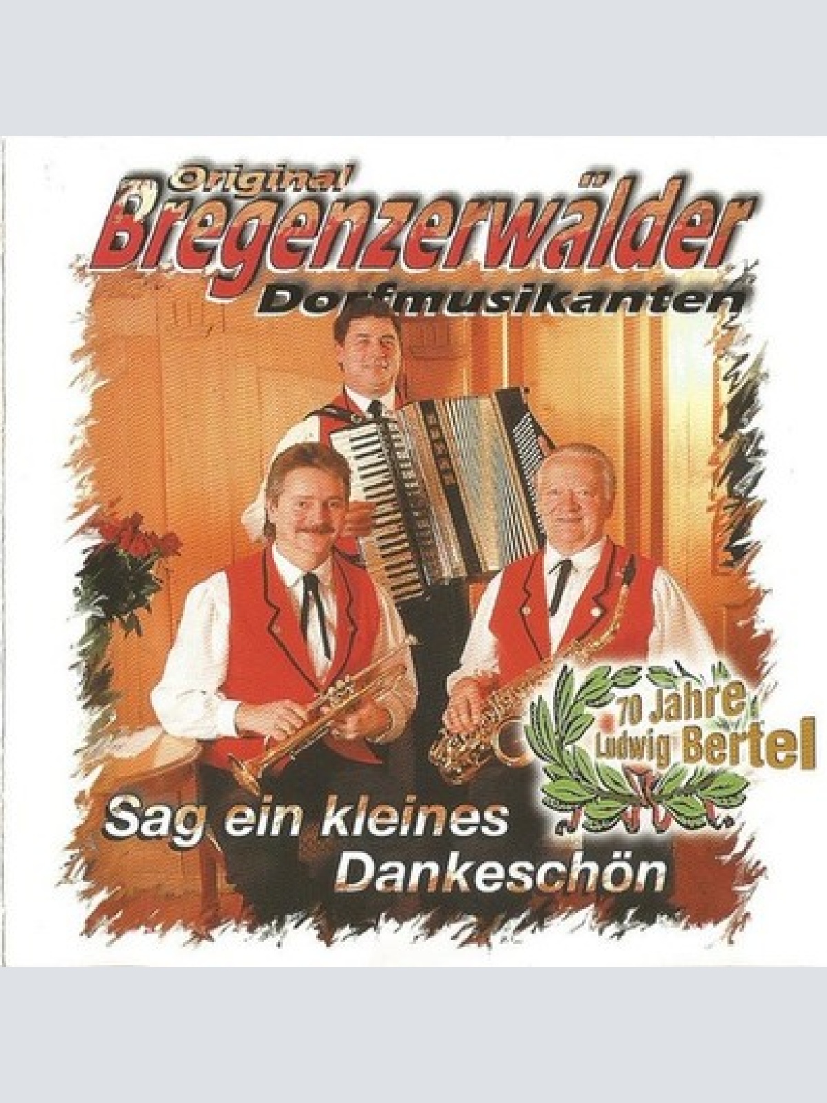CD, Album Original Bregenzerwälder Dorfmusikanten - Sag Ein Kleines Dankeschön