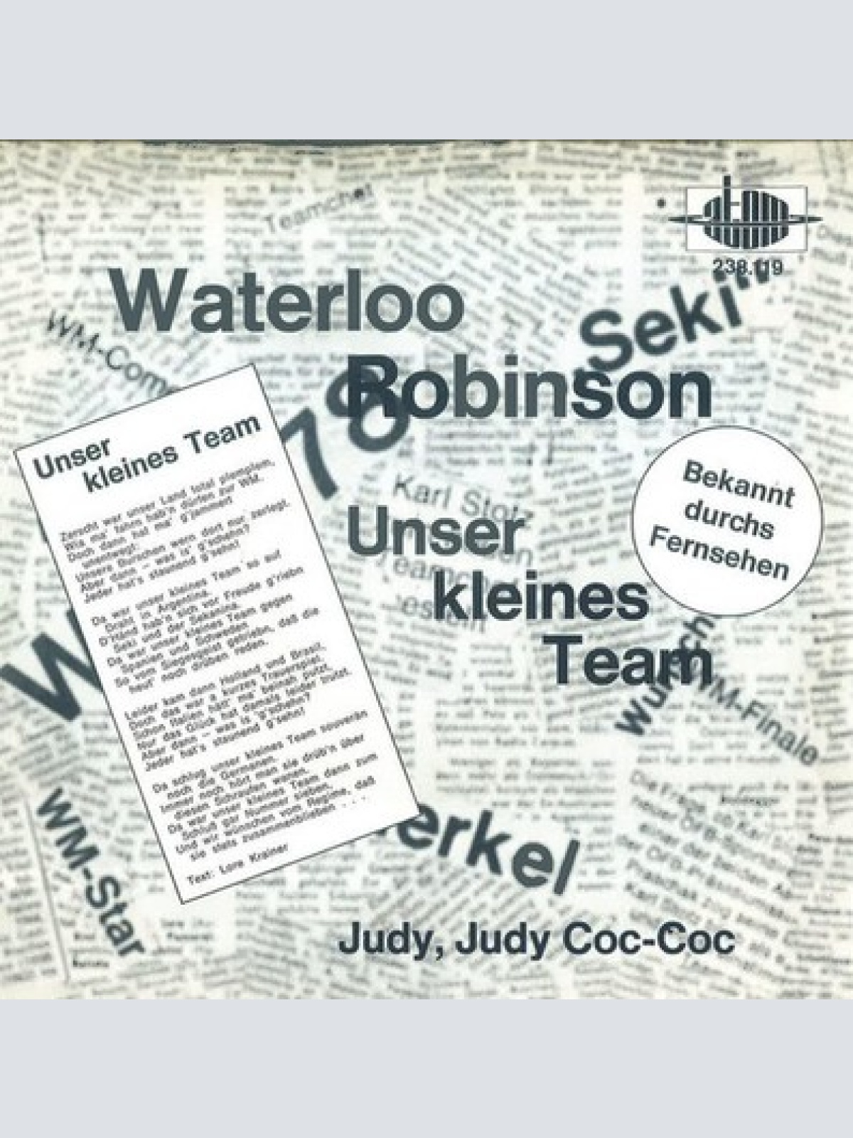 7", Single Waterloo & Robinson - Unser Kleines Team