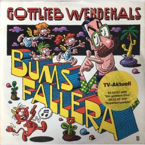 7", Single Gottlieb Wendehals - Bumsfallera