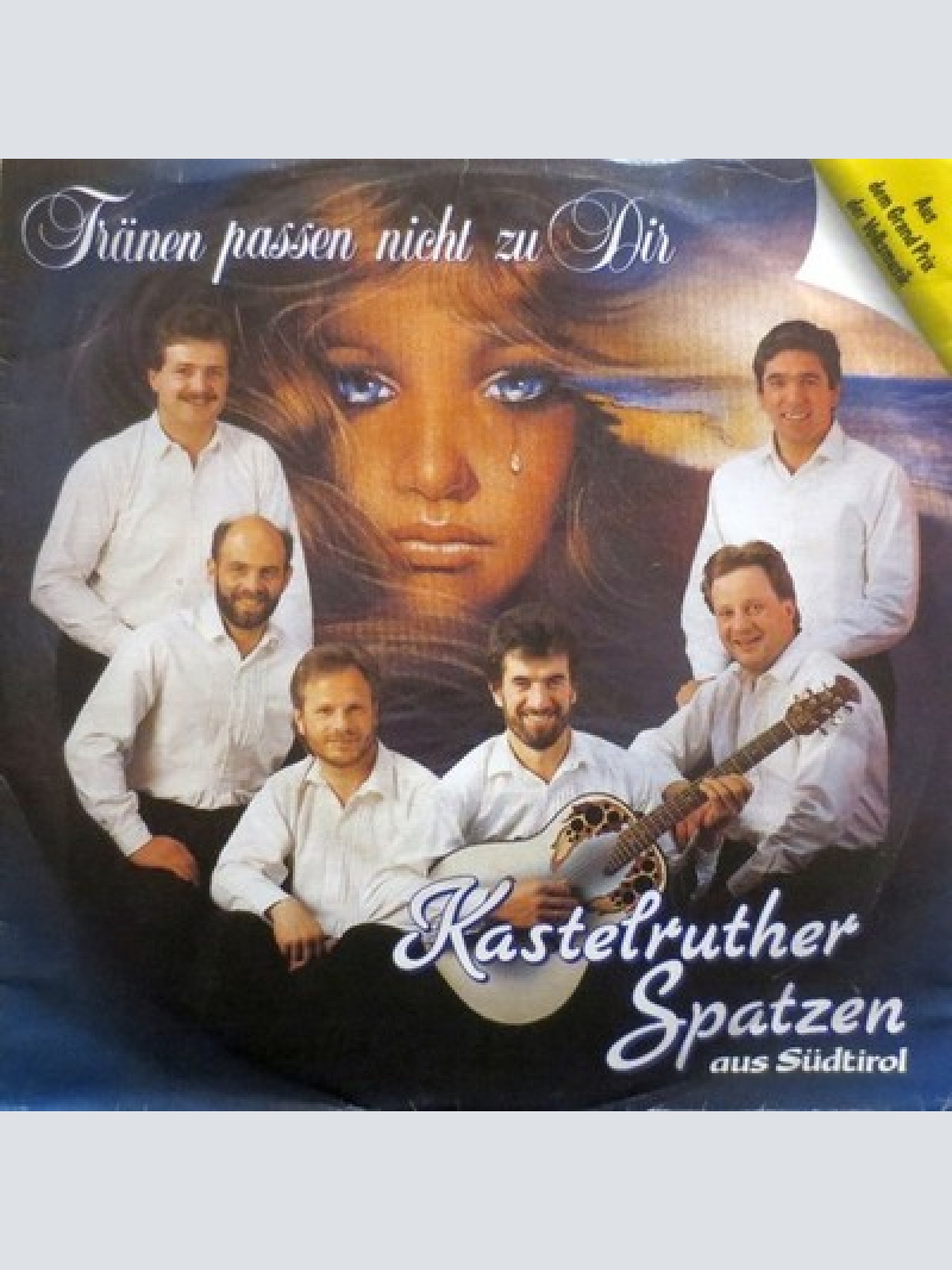 7", Single Kastelruther Spatzen - Tränen Passen Nicht Zu Dir