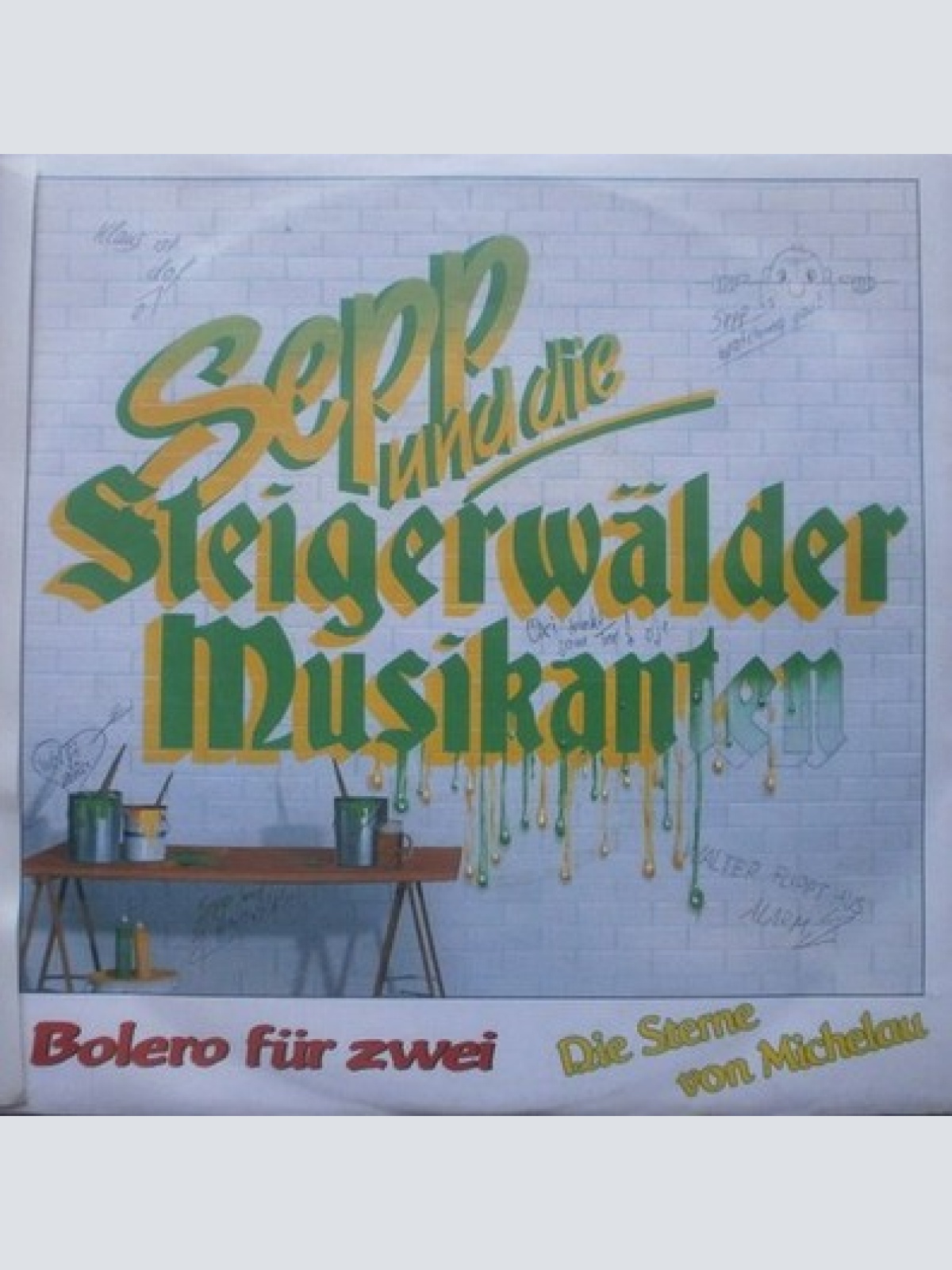 7", Single Sepp Und Die Steigerwälder Musikanten - Bolero Für Zwei