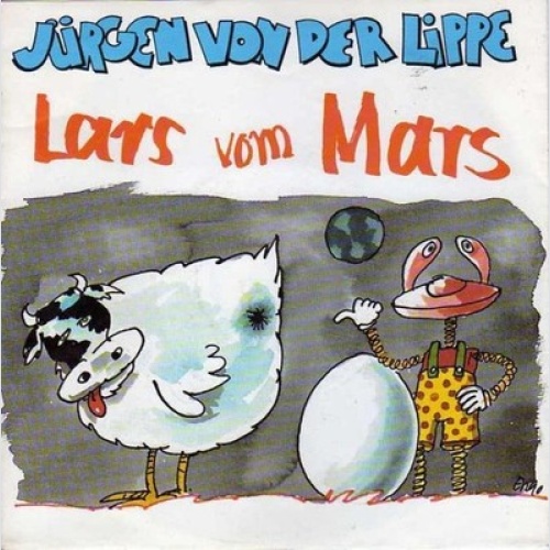 7", Single Jürgen Von Der Lippe - Lars Vom Mars