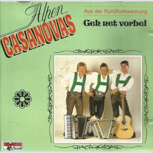 CD, Album Alpen Casanovas - Geh Net Vorbei