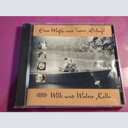 CD Willi Kollo Und Walter Kollo - Eine Weiße Mit 'nem Schuß