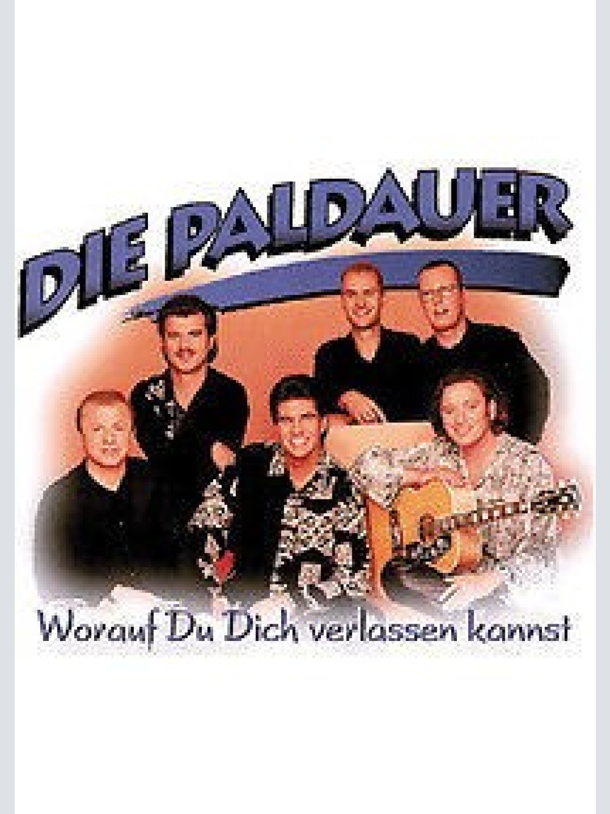 CD, Single Die Paldauer - Worauf Du Dich Verlassen Kannst
