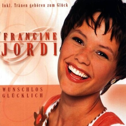 CD, Album Francine Jordi - Wunschlos Glücklich
